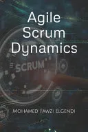 Agile Scrum Dynamics