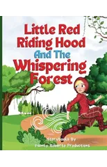 Red Riding Hood And The Whispering Forest Bedtime Stories