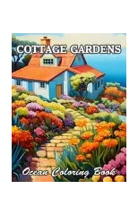 Cottage Gardens Ocean Coloring Book