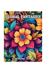 Floral Fantasies Coloring Book