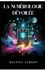 La Numerologie Devoilee