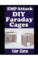 EMP Attack DIY Faraday Cages