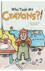 Who Took My Crayons?!
