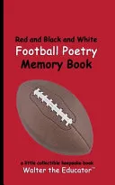 Red and Black and White Football Poetry Memory Book