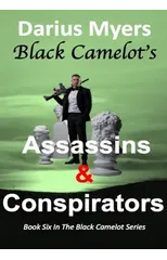 Black Camelot's Assassins & Conspirators