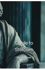 Guide to Stoicism