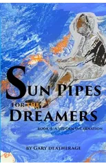 Sun Pipes For the Dreamers Book 4