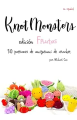 Knotmonsters Edicion Frutas