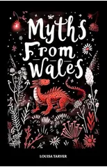 Myths From Wales