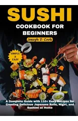 Sushi Cookbook for Beginners