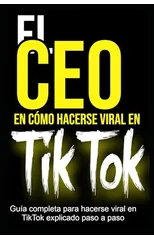 El CEO EN COMO HACERSE VIRAL EN TIKTOK