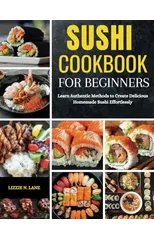 Sushi Cookbook for Beginners