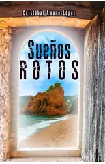 Suenos Rotos