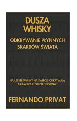 Dusza Whisky Odkrywanie Plynnych Skarbow Świata