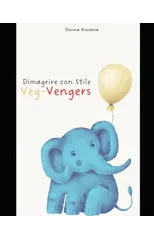 Dimagrire Con Stile!