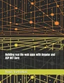 Building real life web apps with Angular 18 and ASP.NET Core 8