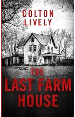 The Last Farm House