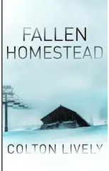 The Fallen Homestead
