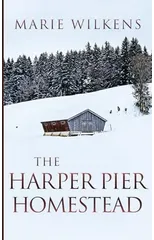 The Harper Pier Homestead