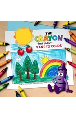 The Crayon that Didn't Want to Color