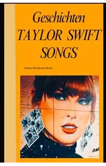 Geschichten aus TAYLOR SWIFT Songs