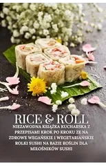 Rice & Roll