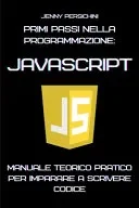 Primi Passi nella Programmazione