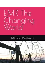 E.M.P. The Changing World