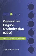Generative Engine Optimization (GEO)