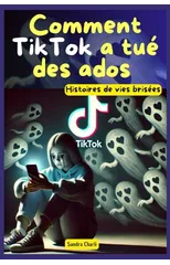 Comment TikTok a tue des ados