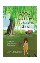 Abby and the Enchanted Willow