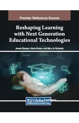 Reshaping Learning with Next Generation Educational Technologies