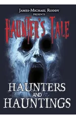 Haunters & Hauntings