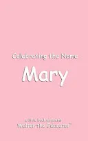 Celebrating the Name Mary