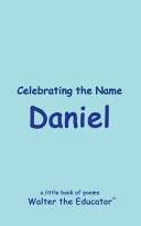 Celebrating the Name Daniel