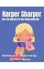 Harper Sharper And The Mystery Of The Flying Umbrella