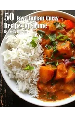 50 Easy Indian Curry Recipes for Home