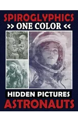 Spiroglyphics One Color Hidden Pictures Astronauts