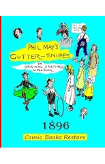 Phil May's Gutter-Snipes