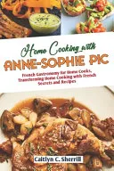 Home Cooking with Anne Sophie Pic