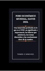 Foro Economico Mundial, Davos 2024.