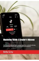 Mastering TikTok