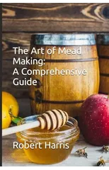 The Art of Mead Making