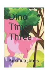 Dino Times Three