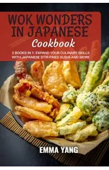 Wok Wonders in Japanese Cooking