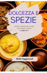 Dolcezza e spezie