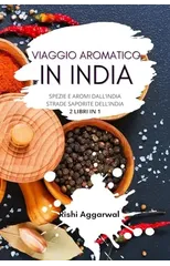 Viaggio aromatico in India