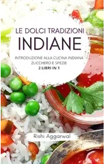 Le dolci tradizioni indiane