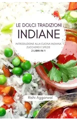 Le dolci tradizioni indiane