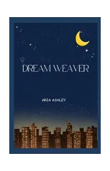 Dream weaver